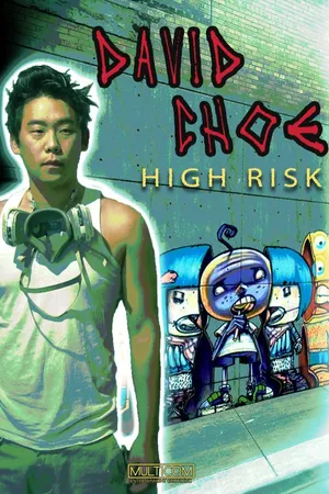 David Choe: High Risk