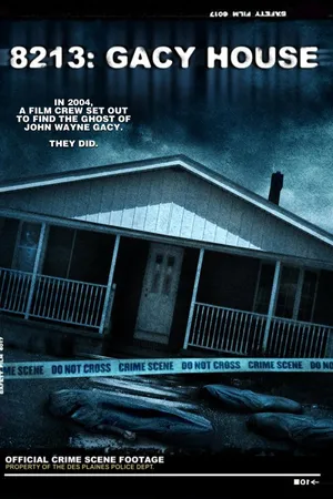8213: Gacy House (2010)
