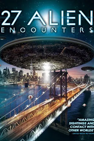 27 Alien Encounters