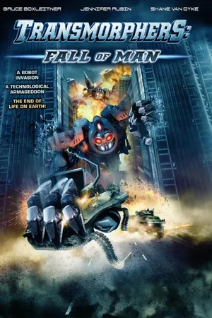 Transmorphers: Fall of Man (2009)
