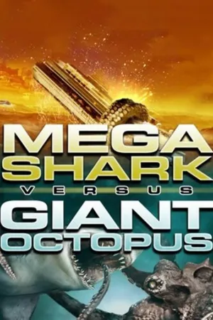 Mega Shark vs Giant Octopus