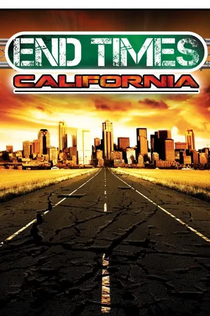End Times, California (2015)