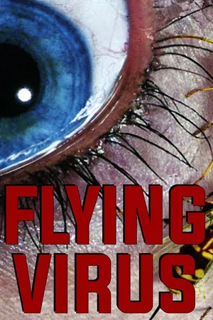 Flying Virus (2008)