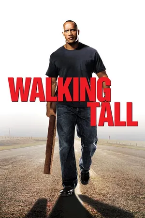 Walking Tall (2004)