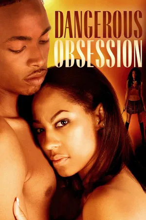 Dangerous Obsession