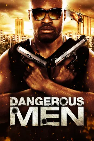 Dangerous Men
