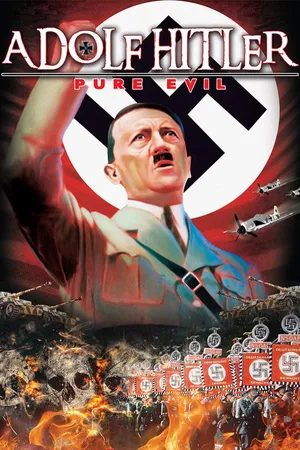 Adolf Hitler Pure Evil
