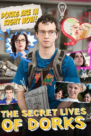 The Secret Lives of Dorks