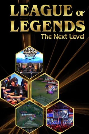 League of Legends The Next Level