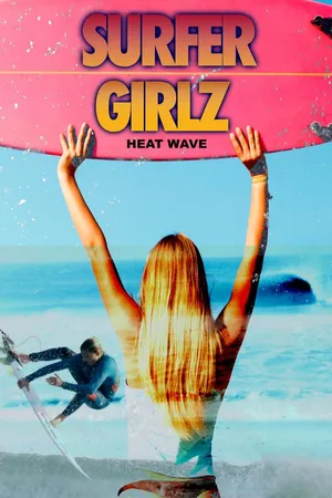 Surfer Girlz - Heat Wave (2017)