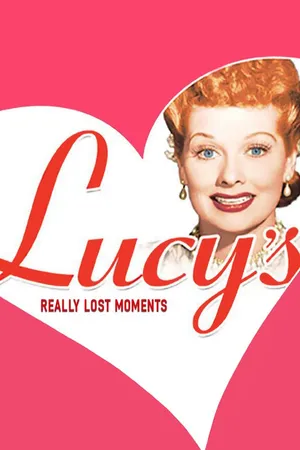 Lucy's Really Lost Moments