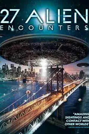 27 Alien Encounters