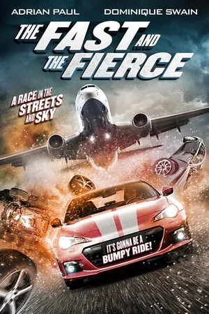 The Fast and The Fierce