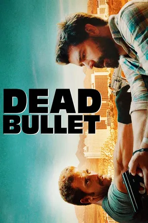 Dead Bullet