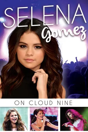 Selena Gomez: On Cloud 9