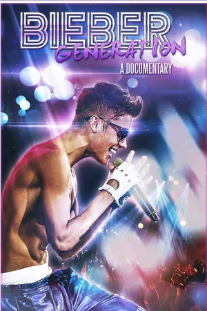 Bieber Generation