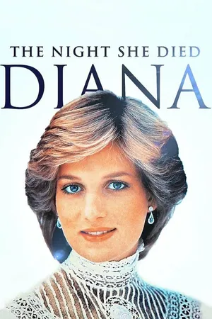 Diana: The Night She Died