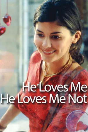 He Loves Me... He Loves Me Not