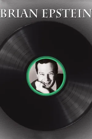 Brian Epstein: Inside the Fifth Beatle