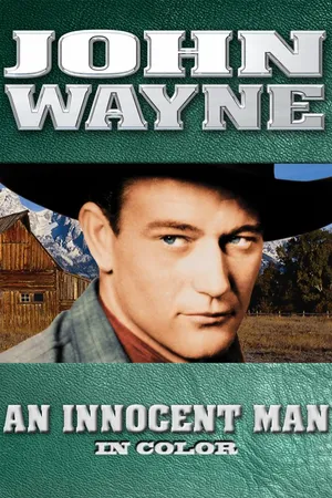 John Wayne: An Innocent Man