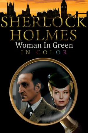 Sherlock Holmes: Woman in Green (in Color)