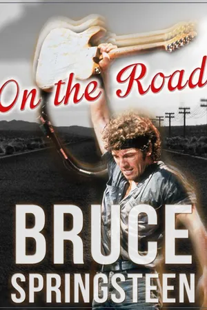 Bruce Springsteen: On the Road