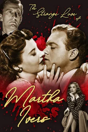 The Strange Love of Martha Ivers