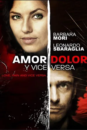 Amor, dolor & viceversa