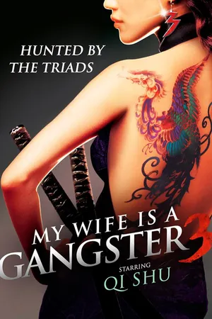 My Wife is a Gangster 3