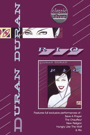 Classic Albums: Duran Duran's Rio