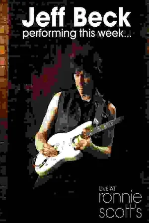 Jeff Beck: Performing This Week Live at Ronnie Scott's