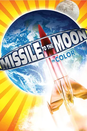 Missile To The Moon (in Color)