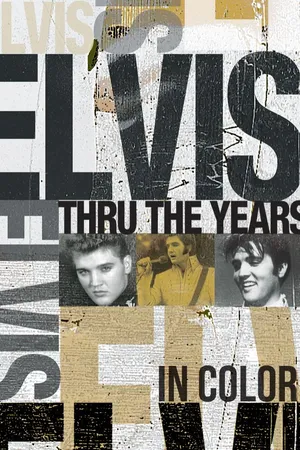Elvis Thru The Years