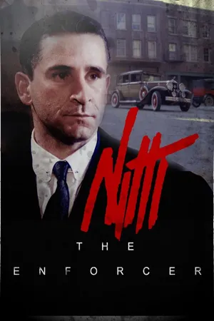 Nitti The Enforcer