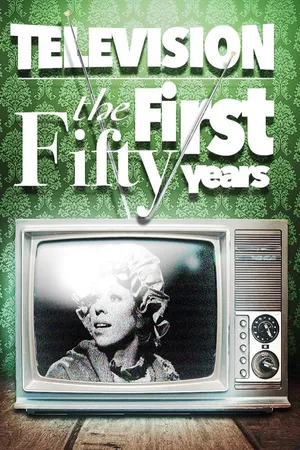Television The First 50 Years Part 2