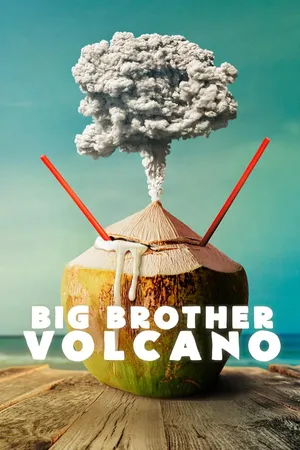 Big Brother Volcano