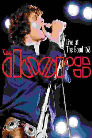 The Doors Live at the Bowl 68