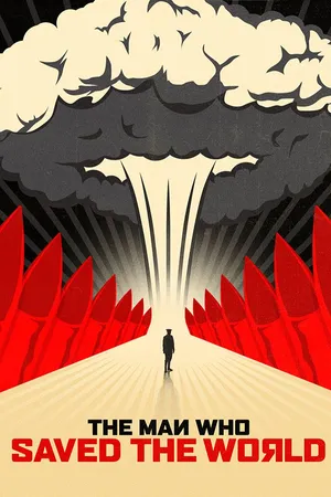 The Man Who Saved The World