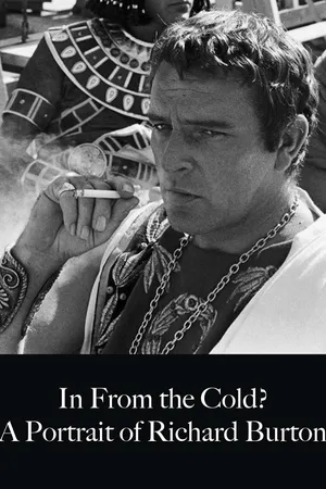 In From The Cold A Portrait Of Richard Burton