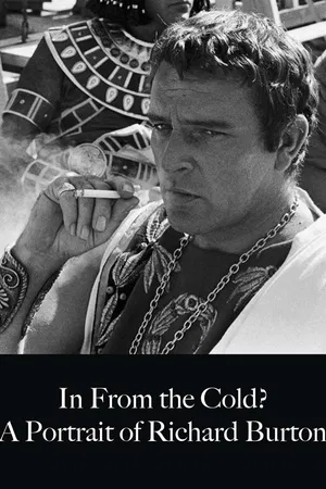 In From The Cold A Portrait Of Richard Burton