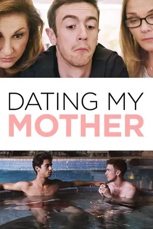 Dating My Mother