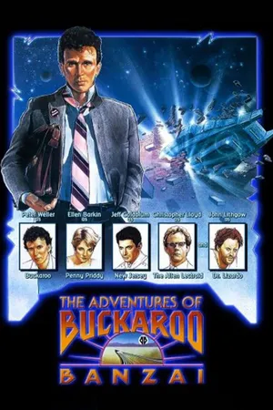 The Adventures of Buckaroo Banzai Across the 8th Dimension