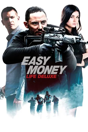 Easy Money: Life Deluxe