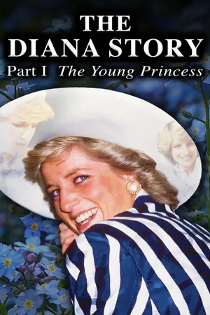 Diana Story: Part I: The Young Princess