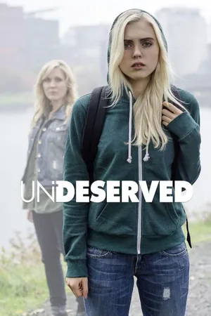 Undeserved