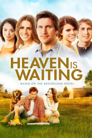 Heaven Is Waiting