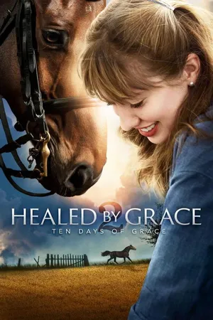 Healed By Grace 2