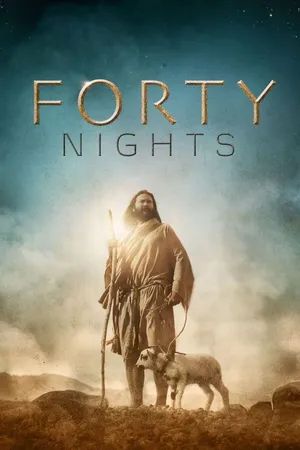 Forty Nights