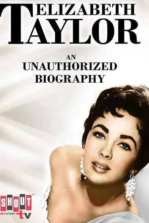 Elizabeth Taylor: An Unauthorized Biography