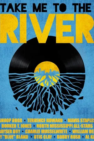 Take Me To the River (2014)